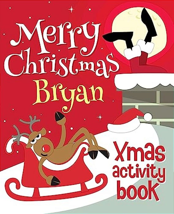 Merry Christmas Bryan - Xmas Activity Book: (Personalized Children's Activity Book)-..