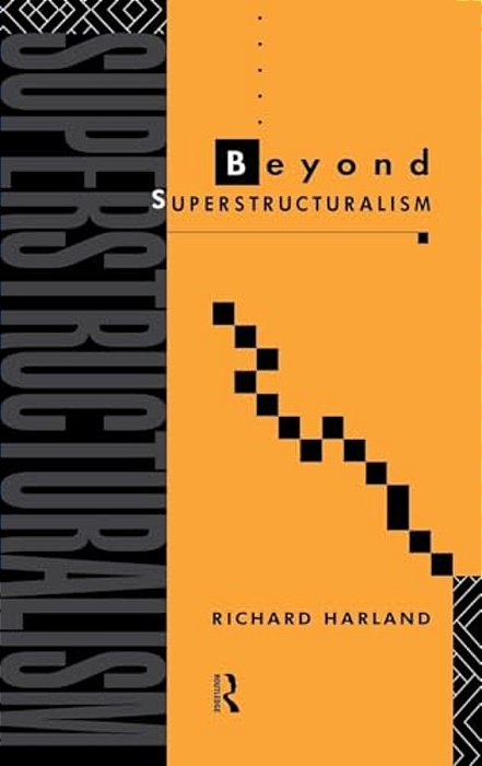 Beyond Superstructuralism-..