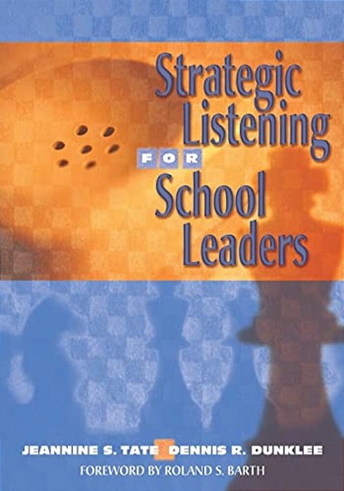 Strategic Listening For School Leaders-..