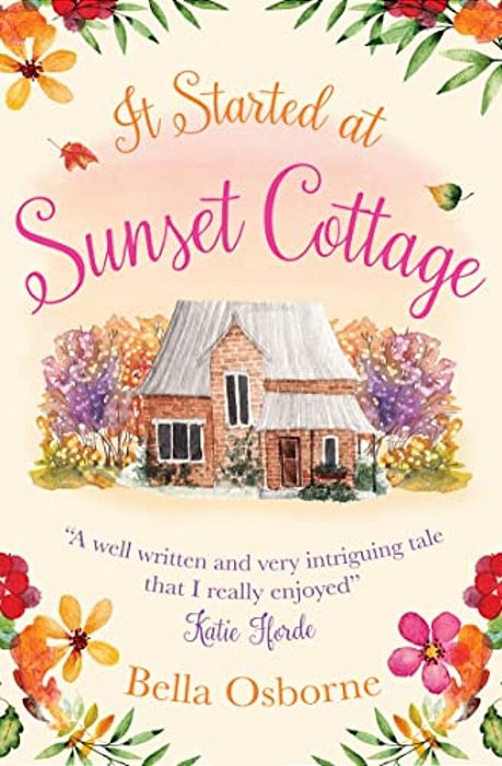 It Started At Sunset Cottage-..