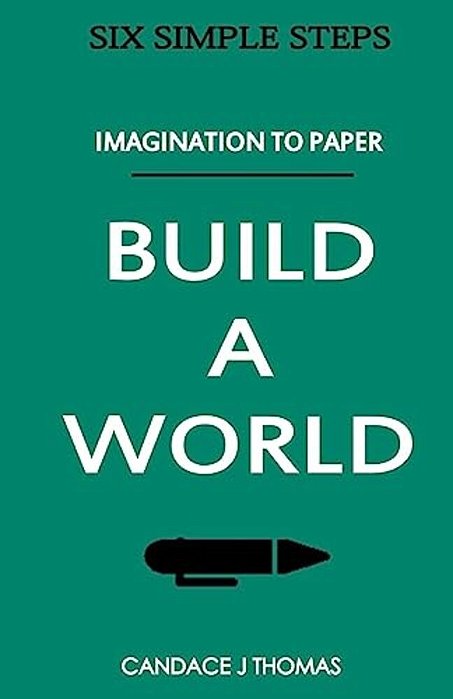 Build A World:: From Imagination To Page-..