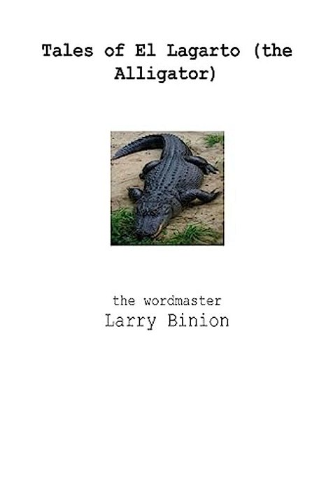Tales Of El Lagarto (The Alligator In B/W)-..