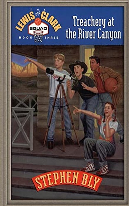 Treachery At The River Canyon-..