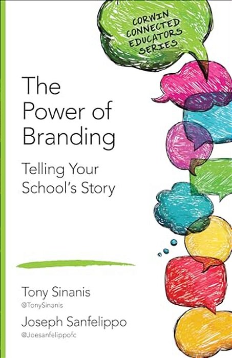 The Power Of Branding: Telling Your School's Story-..
