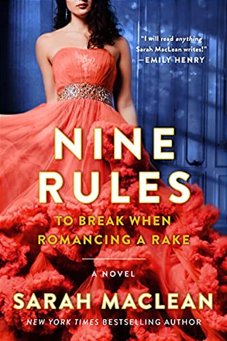 Nine Rules To Break When Romancing A Rake-..