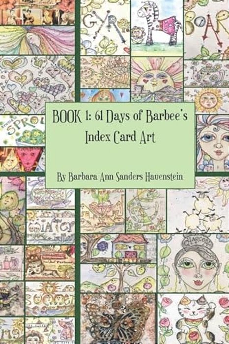 Book 1: 61 Days Of Barbee's Index Card Art-..