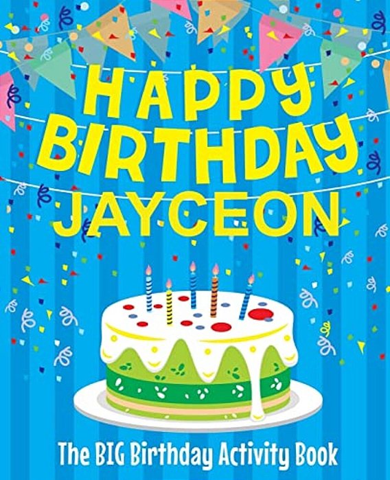 Happy Birthday Jayceon - The Big Birthday Activity Book: Personalized Children's Activity Book-..