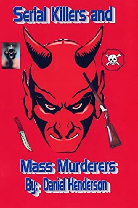Serial Killers And Mass Murderers-..