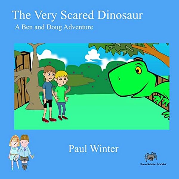 The Very Scared Dinosaur: A Ben And Doug Adventure-..