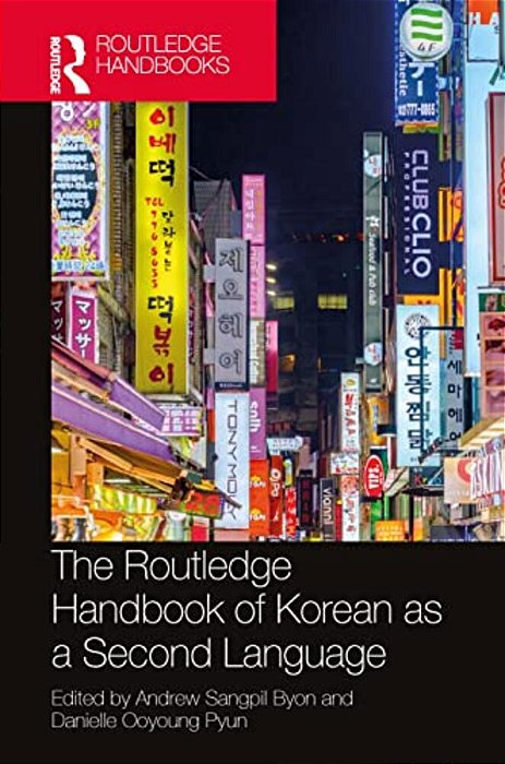 The Routledge Handbook Of Korean As A Second Language-..