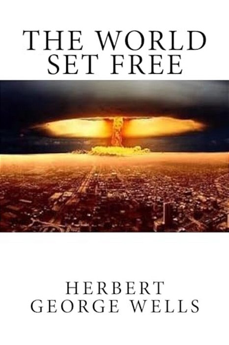 The World Set Free-..