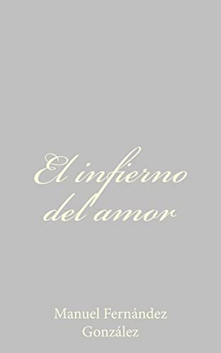 El Infierno Del Amor-..