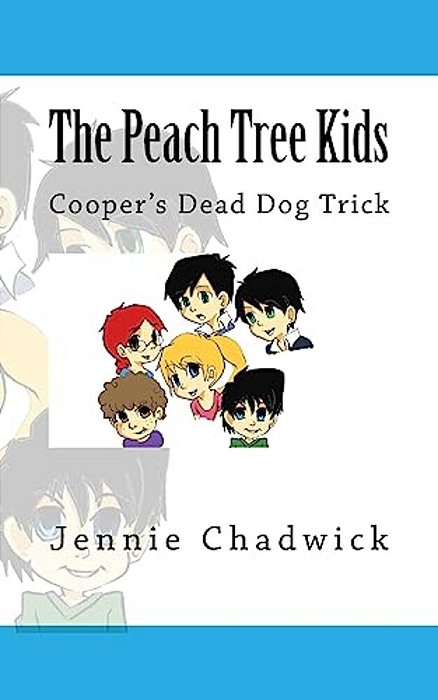 The Peach Tree Kids Coopers Dead Dogtrick-..
