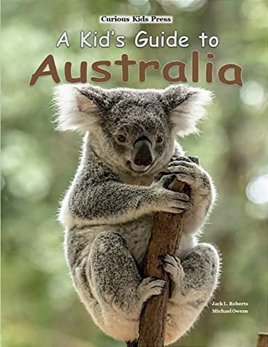 A Kid's Guide To Australia-..