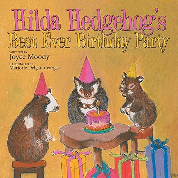 Hilda Hedgehog's Best Ever Birthday Party-..