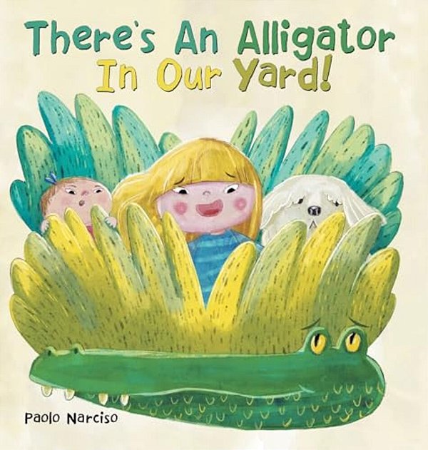 There's An Alligator In Our Yard!-..