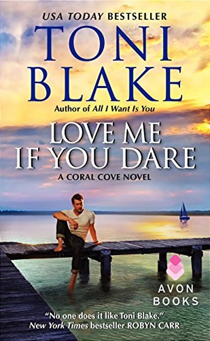 Love Me If You Dare: A Coral Cove Novel-..