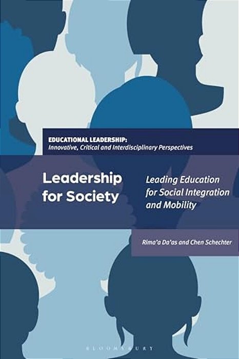 Leadership For Society: Leading Education For Social Integration And Mobility-..