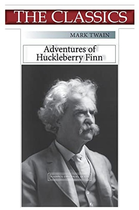 Mark Twain, Adventures Of Huckleberry Finn-..
