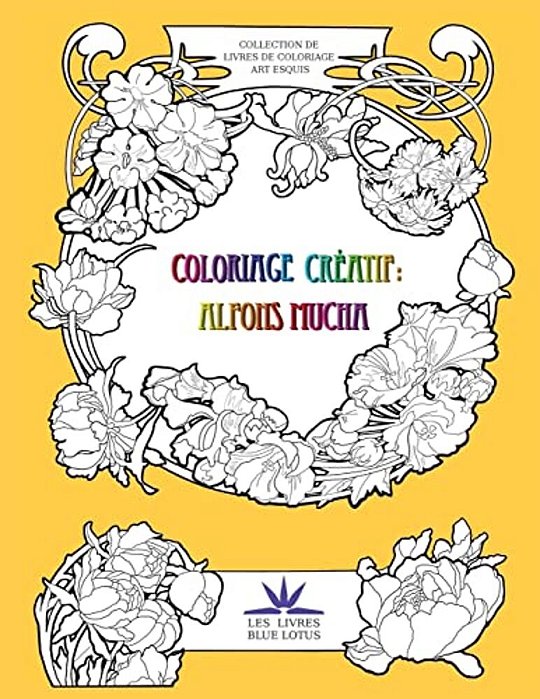 Coloriage Créatif: Alfons Mucha-..