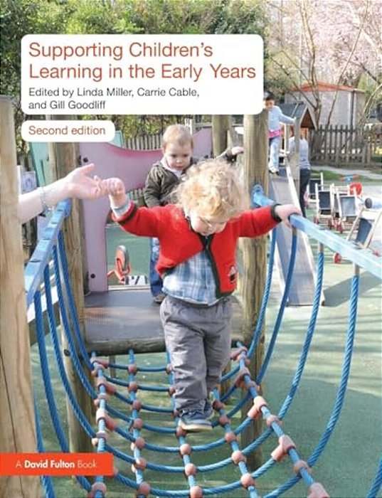 Supporting Children's Learning In The Early Years-..