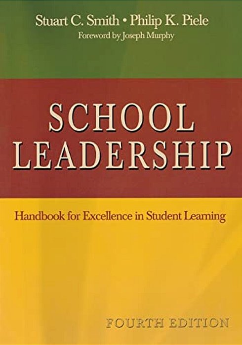 School Leadership: Handbook For Excellence In Student Learning-..