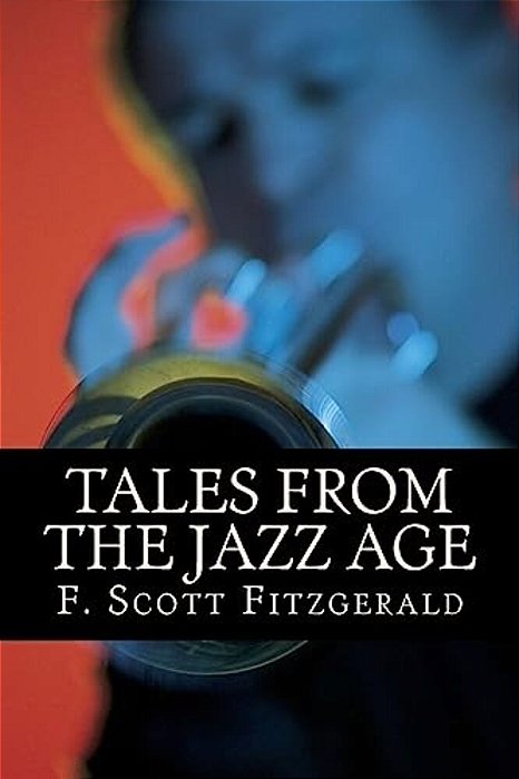 Tales From The Jazz Age-..