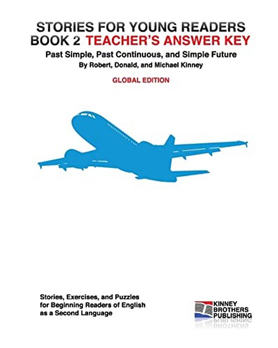 Stories For Young Readers, Book 2, Teacher's Answer Key: Global Edition-..