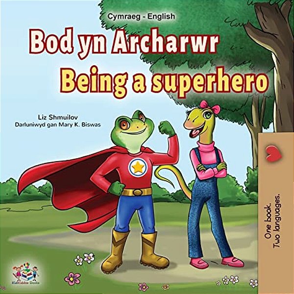 Being A Superhero (Welsh English Bilingual Book For Kids)-..