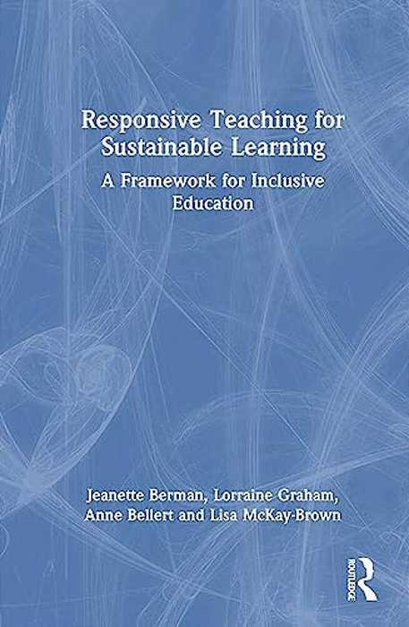Responsive Teaching For Sustainable Learning: A Framework For Inclusive Education-..