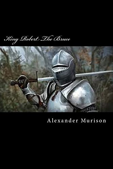 King Robert The Bruce-..