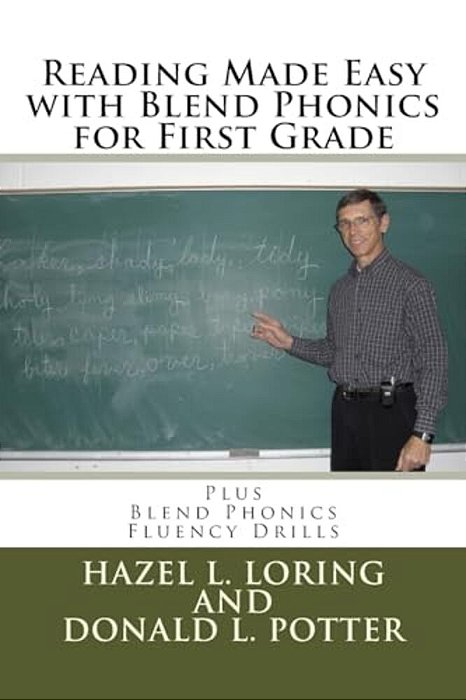 Reading Made Easy With Blend Phonics For First Grade: Plus Blend Phonics Fluency Drills-..