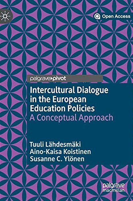 Intercultural Dialogue In The European Education Policies: A Conceptual Approach-..