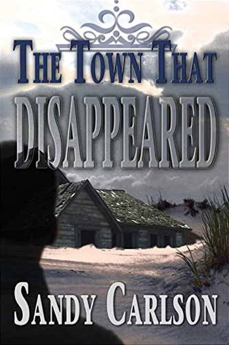 The Town That Disappeared-..