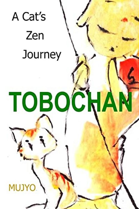 Tobochan: A Cat's Zen Journey-..