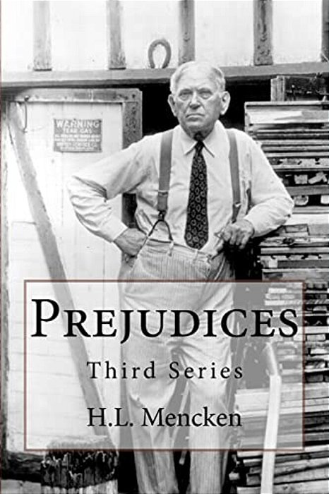Prejudices: Third Series-..