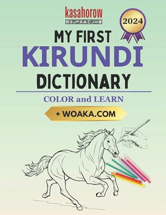 My First Kirundi Dictionary: Colour And Learn-..