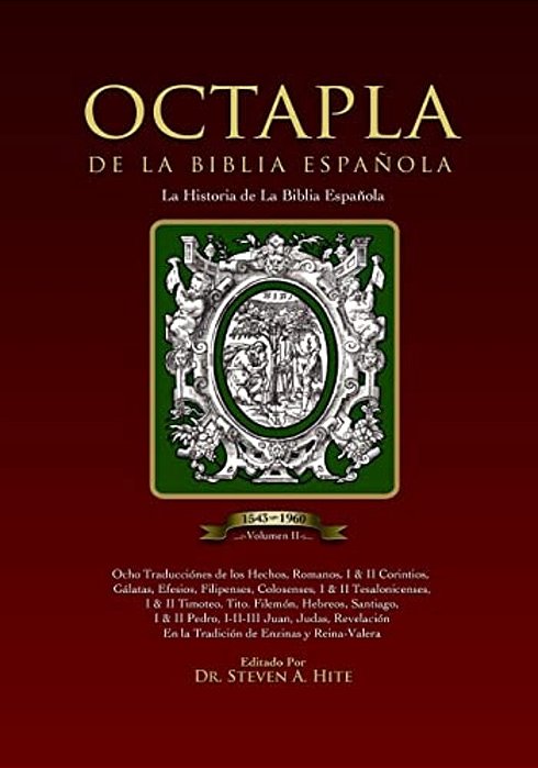 Octapla De La Biblia Española La Història De La Biblia Española Volumen II Hechos - Revelación-..