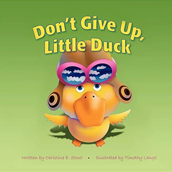 Don't Give Up, Little Duck!-..