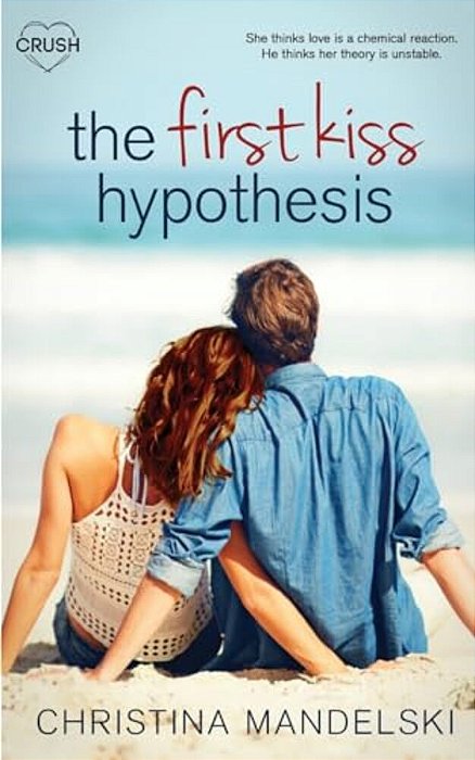 The First Kiss Hypothesis-..