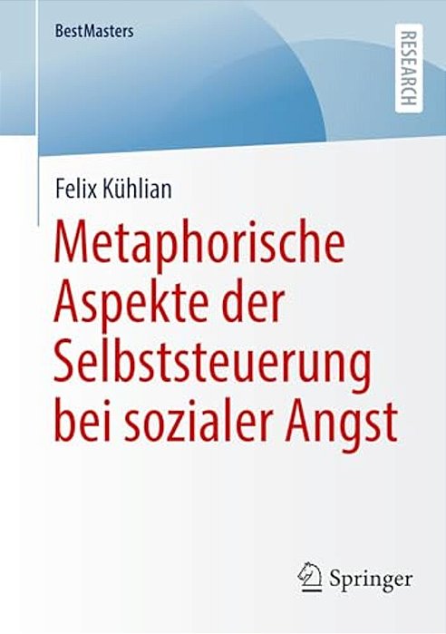 Metaphorische Aspekte Der Selbststeuerung Bei Sozialer Angst-..