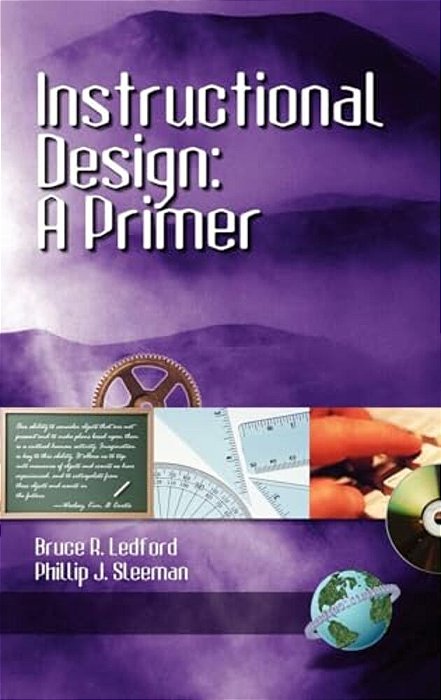 Instructional Design: A Primer-..