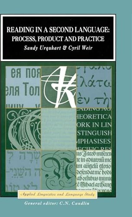 Reading In A Second Language: Process, Product And Practice-..