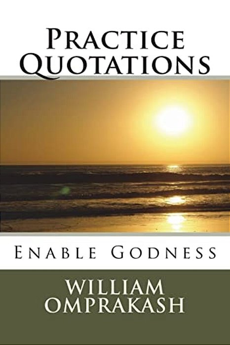 Practice Quotatios: Enable Godness-..