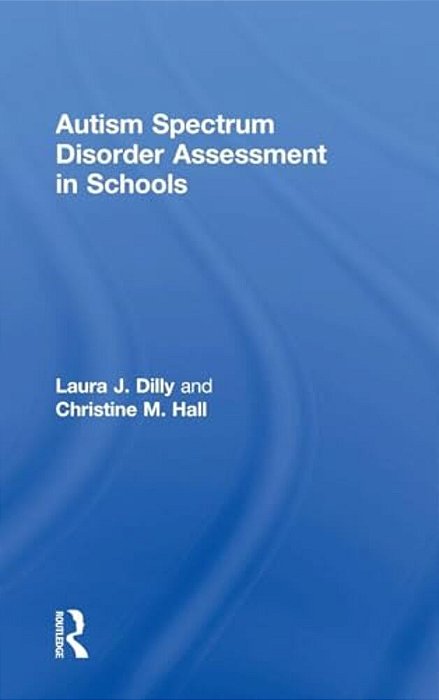 Autism Spectrum Disorder Assessment In Schools-..
