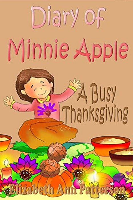 Diary Of Minnie Apple: A Busy Thanksgiving-..