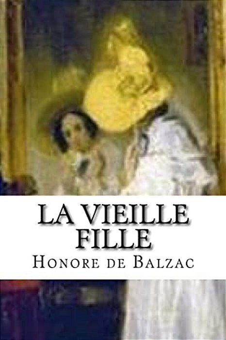 La Vieille Fille-..