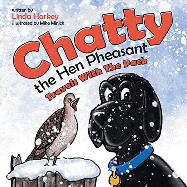 Chatty The Hen Pheasant: Travels With The Pack-..