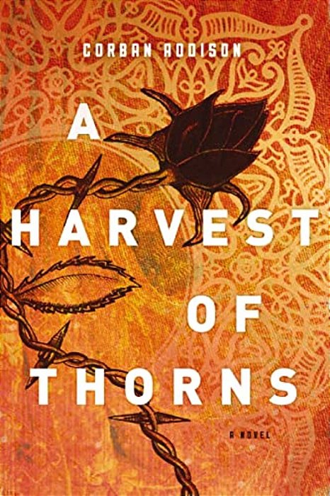 A Harvest Of Thorns-..