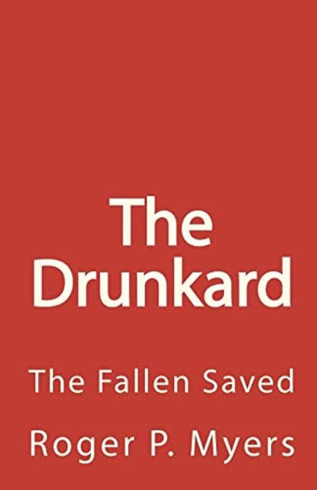 The Drunkard: The Fallen Saved-..